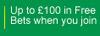 &pound;100 FREE BET BASKET FOR NEW CUSTOMERS